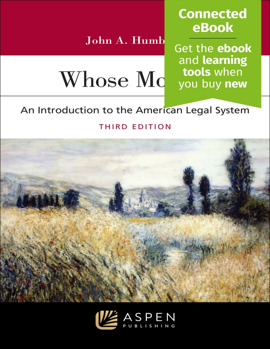 Whose Monet? An Introduction to the American Legal System [Connected eBook] 3rd Edition â€“ PDF/EPUB Version Downloadable